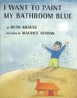 Cover art for I WANT TO PAINT MY BATHROOM BLUE