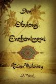 Cover art for AN OBVIOUS ENCHANTMENT