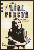 Cover art for HOW TO BE A REAL PERSON (IN JUST ONE DAY)