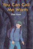 Cover art for YOU CAN CALL ME WORM