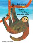 Cover art for “SLOWLY, SLOWLY, SLOWLY,” SAID THE SLOTH