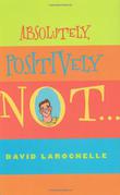 Cover art for ABSOLUTELY, POSITIVELY NOT