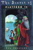 Cover art for THE SECRET OF PLATFORM 13