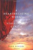 Cover art for A HEARTBREAKING WORK OF STAGGERING GENIUS