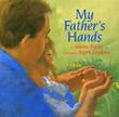 Cover art for MY FATHER'S HANDS