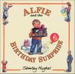 Cover art for ALFIE AND THE BIRTHDAY SURPRISE