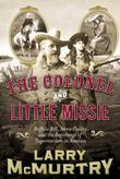 Cover art for THE COLONEL AND LITTLE MISSIE
