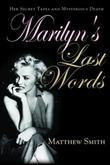 Cover art for MARILYN’S LAST WORDS
