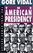 Cover art for THE AMERICAN PRESIDENCY