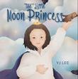 Cover art for THE LITTLE MOON PRINCESS
