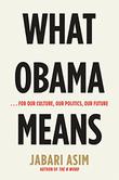 Cover art for WHAT OBAMA MEANS