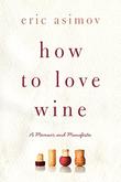 Cover art for HOW TO LOVE WINE