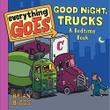 Cover art for EVERYTHING GOES: GOOD NIGHT, TRUCKS