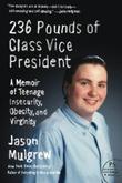 Cover art for 236 POUNDS OF CLASS VICE PRESIDENT