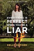 Cover art for EVERYTHING IS PERFECT WHEN YOU'RE A LIAR