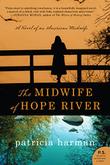Cover art for THE MIDWIFE OF HOPE RIVER