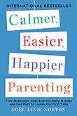 Cover art for CALMER, EASIER, HAPPIER PARENTING