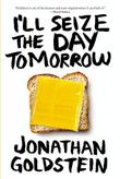Cover art for I'LL SEIZE THE DAY TOMORROW