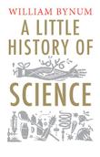 Cover art for A LITTLE HISTORY OF SCIENCE