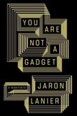 Cover art for YOU ARE NOT A GADGET