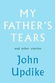Cover art for MY FATHER’S TEARS