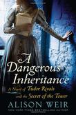Cover art for A DANGEROUS INHERITANCE