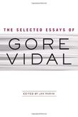 Cover art for THE COLLECTED ESSAYS OF GORE VIDAL