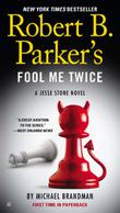 Cover art for ROBERT B. PARKER'S FOOL ME TWICE
