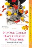 Cover art for NO ONE COULD HAVE GUESSED THE WEATHER