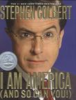 Cover art for I AM AMERICA (AND SO CAN YOU!)