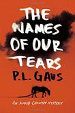 Cover art for THE NAMES OF OUR TEARS