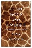 Cover art for TO THE MOON AND TIMBUKTU