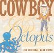 Cover art for COWBOY & OCTOPUS