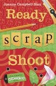 Cover art for READY, SCRAP, SHOOT