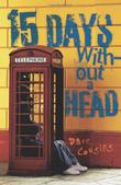 Cover art for 15 DAYS WITHOUT A HEAD