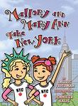 Cover art for MALLORY AND MARY ANN TAKE NEW YORK