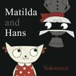 Cover art for MATILDA AND HANS
