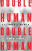 Cover art for THE DOUBLE HUMAN