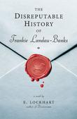 Cover art for THE DISREPUTABLE HISTORY OF FRANKIE LANDAU-BANKS