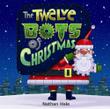 Cover art for THE TWELVE BOTS OF CHRISTMAS