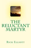 Cover art for THE RELUCTANT MARTYR