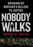Cover art for NOBODY WALKS
