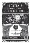 Cover art for HORTEN'S MIRACULOUS MECHANISMS