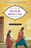 Cover art for BENEATH MY MOTHER’S FEET