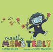 Cover art for MOSTLY MONSTERLY