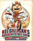 Cover art for KEL GILLIGAN'S DAREDEVIL STUNT SHOW