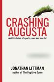 Cover art for CRASHING AUGUSTA