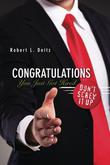 Cover art for Congratulations — You Just Got Hired: Don't Screw It Up