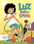 Cover art for LUZ MAKES A SPLASH
