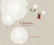 Cover art for I DREAMT...A BOOK ABOUT HOPE